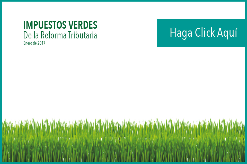 Impuestos Verdes de la Reforma Tributaria